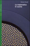 La Matematica in Cucina — Libro