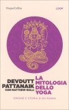 La Mitologia dello Yoga — Libro