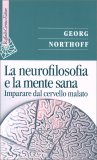 La Neurofilosofia e la Mente Sana — Libro