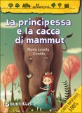 La Principessa e la Cacca di Mammut  — Libro