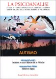 La Psicoanalisi n.68 - Autismo — Rivista
