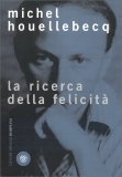 La Ricerca della Felicità — Libro