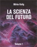 La Scienza del Futuro — Libro