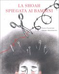 La Shoah Spiegata ai Bambini — Libro