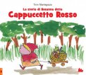 La Storia di Rosanna detta Cappuccetto Rosso  — Libro
