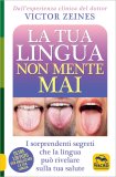 La Tua Lingua Non Mente Mai — Libro