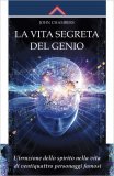 La Vita Segreta del Genio  — Libro