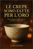 Le Crepe Sono Fatte per l'Oro — Libro
