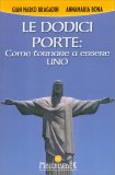 Le Dodici Porte: Come Tornare ad Essere Uno — Libro