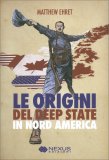 Le Origini del Deep State in Nord America — Libro