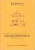 Le Origini Traumatiche dei Disturbi Alimentari — Libro