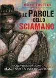 Le Parole dello Sciamano — Libro