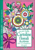 Le più belle Cartoline Floreali da Colorare — Libro