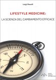 Lifestyle Medicine: la scienza del cambiamento efficace — Libro