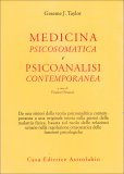 Medicina Psicosomatica e Psicoanalisi Contemporanea  — Libro