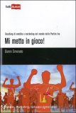 Mi Metto In Gioco! — Libro