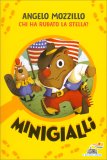 Minigialli - Chi ha Rubato la Stella — Libro