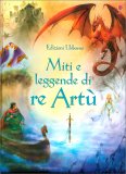 Miti e Leggende di Re Artù — Libro