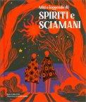 Miti e Leggende di Spiriti e Sciamani — Libro
