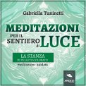 Mp3 - Meditazioni per il Sentiero di Luce - La Stanza di Velluto Colorato — Audiolibro