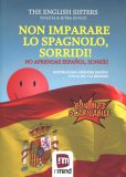 Non Imparare lo Spagnolo, Sorridi! — Libro