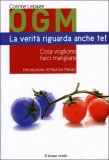 OGM - La Verità Riguarda anche Te  — Libro
