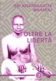Oltre la Libertà  — Libro