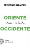 Oriente e Occidente - Massa e individuo — Libro