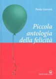 Piccola Antologia della Felicità — Libro