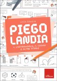 Piegolandia — Libro
