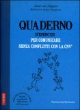 Quaderno d'Esercizi per Comunicare Senza Conflitti con la CNV — Libro