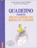 Quaderno d'Esercizi per Sviluppare una Mentalità Vincente — Libro
