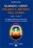 Quando i Denti Svelano il Mistero dell’Uomo dalla A alla Z — Libro