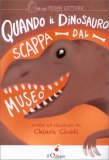 Quando il Dinosauro Scappa dal Museo — Libro
