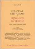 Relazione Genitorale e Funzione Riflessiva   — Libro