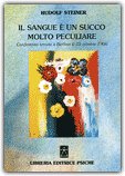 Il Sangue è un Succo Molto Peculiare — Libro