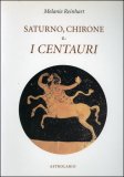 Saturno, Chirone e i Centauri — Libro