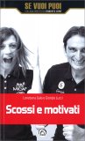 Scossi e Motivati — Libro