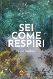 Sei come Respiri — Libro