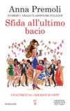 Sfida All'ultimo Bacio — Libro