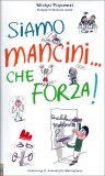 Siamo Mancini... che Forza!  — Libro