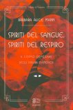Spiriti del Sangue, Spiriti del Respiro — Libro