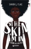The Skin I'm In — Libro