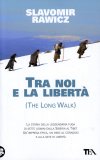 Tra Noi e la Libertà  — Libro