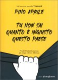 Tu Non Sai quanto è Ingiusto questo Paese — Libro