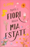 Tutti i Fiori della Mia Estate — Libro