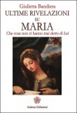 Ultime Rivelazioni su Maria  — Libro