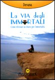 La Via degli Immortali — Libro