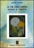 Le Vie dell'Anima verso il Cristo — Libro