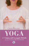 Yoga - I Sette Chakra dell'Arcangelo Michele — Libro